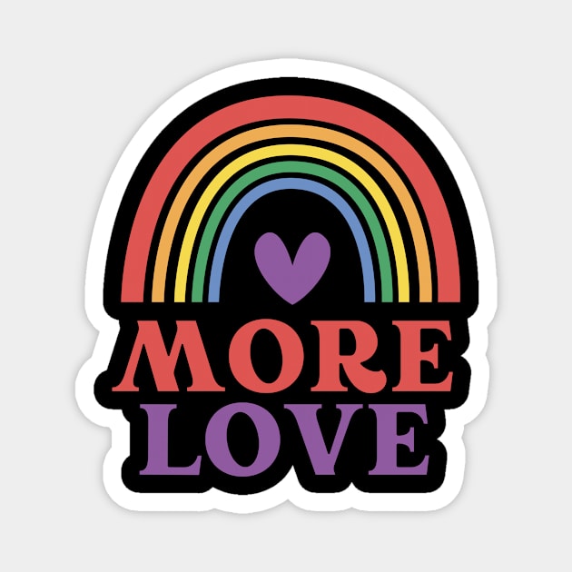 More Love Design - Love Wins - Happy Pride Magnet by Jamille Art