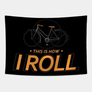 This is how i roll Tapestry