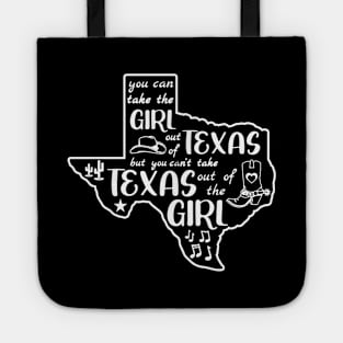 You Can Take The Girl Out Of Texas But Can't Home State TX Tote