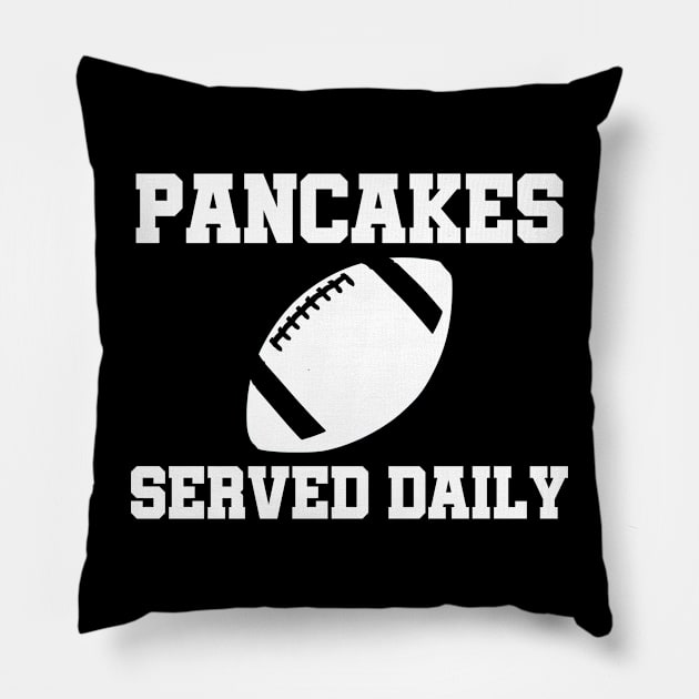 Football Offensive Lineman Pancakes Served Daily Pillow by sewandtell