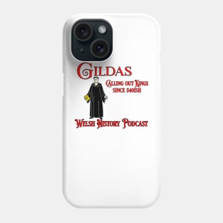 Gildas and Welsh Kings Phone Case