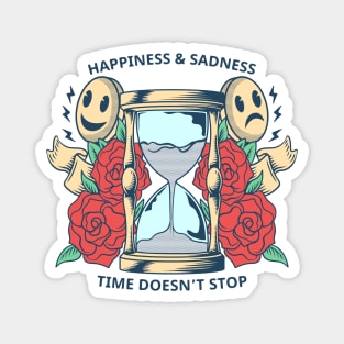 Happiness and Sadness, Time doesn't Stop design in colors Magnet