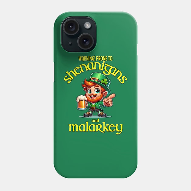 Prone to shenanigans Phone Case by Brand X Graffix