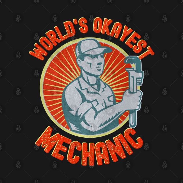 World's Okayest Mechanic by FullOnNostalgia