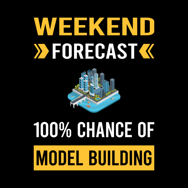 Weekend Forecast Model Building Builder by Bourguignon Aror