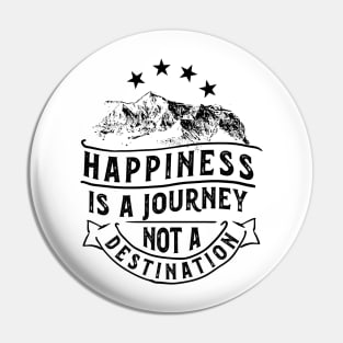 Happiness is a Journey Pin