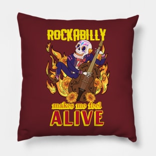 Rockabilly makes me feel alive Pillow