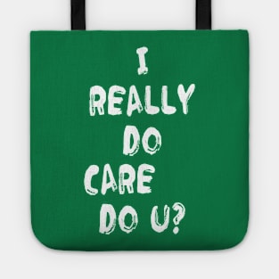 I Really Do Care Melania Tote