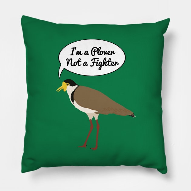 I'm a Plover Not a Fighter Pillow by wanungara