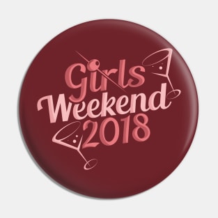 Girls Weekend 2018 Bridesmaid Shirt Cocktails Pin