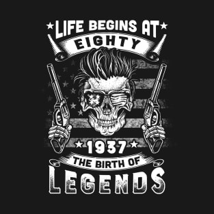 Life Begins At 80 1937 The Birth Of Legends T-Shirt & Hoodie T-Shirt