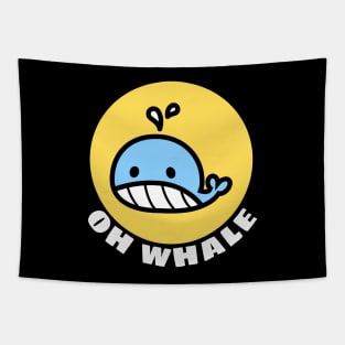 Oh Whale | Whale Pun Tapestry