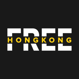 Free Hong Kong -- 2019 Hong Kong Protest T-Shirt