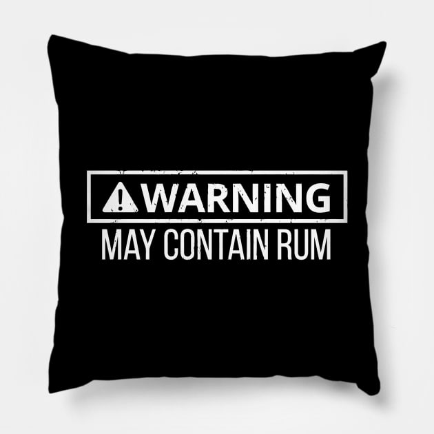 Warning May Contain Rum Pillow by tanambos