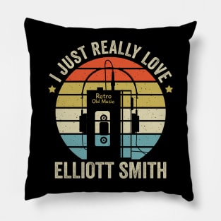 I Just Really Love Elliott Retro Old Music Style Pillow