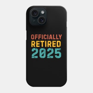 Officially-Retired-2025 Phone Case