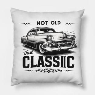 Not old just classic classic car Pillow