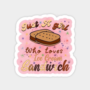 Just A girl Who Loves Ice Cream Sandwiches Magnet