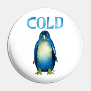 Cold Bird. Cold AF Penguin. Pin