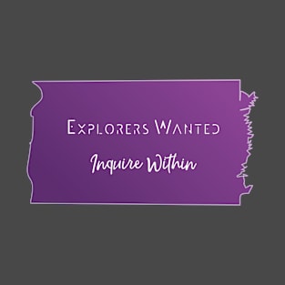 Explorers Wanted Sign T-Shirt