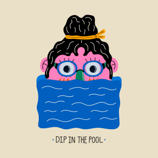 Dip In The Pool T-Shirt