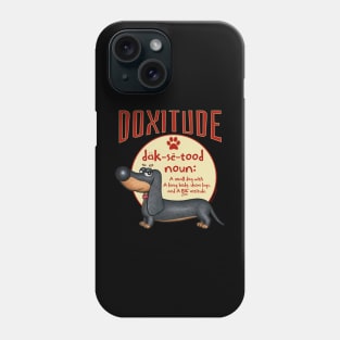 Cute Funny Dachshund Doxie Dog Attitude Phone Case