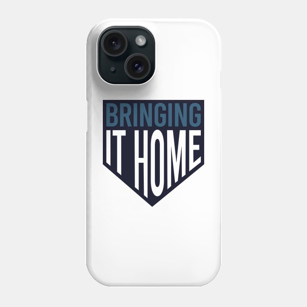 Baseball Phrase Bringing It Home Phone Case by whyitsme