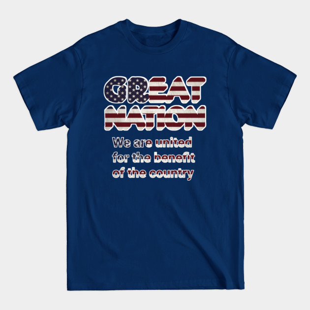 Disover Great Nation - United States Of America - T-Shirt