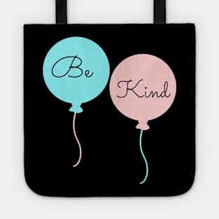 Be Kind. Tote