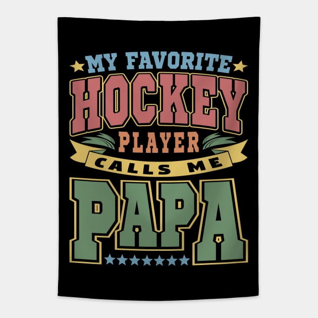 My Favorite Hockey Player Calls Me Papa Typography Vintage Tapestry by JaussZ