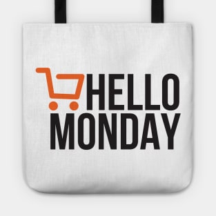 Hello Monday - Cyber Monday Tote