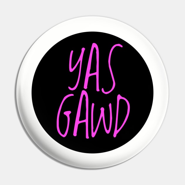 yas gawd Pin by disfor