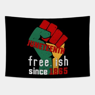 Juneteenth freeish since 1865 Tapestry