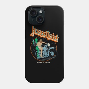 jesus - no time to explain Phone Case