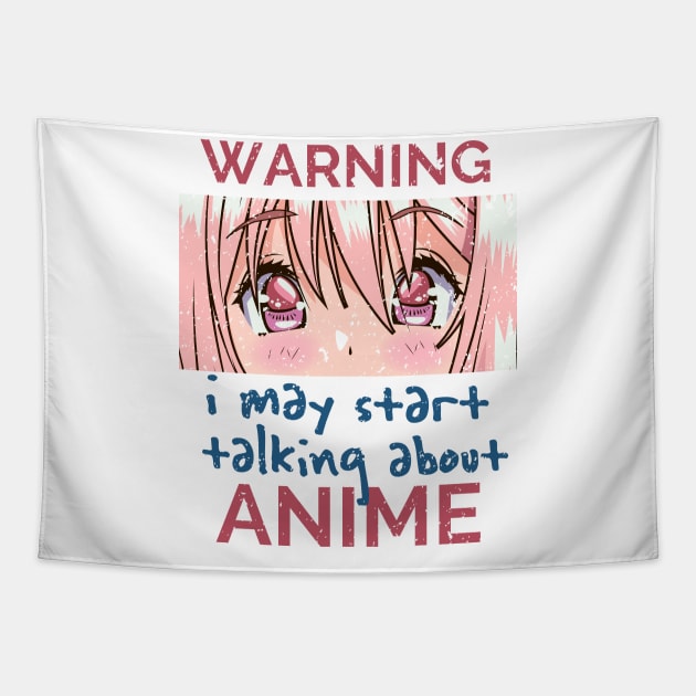 Warning, I May Start Talking About Anime Tapestry by simplecreatives