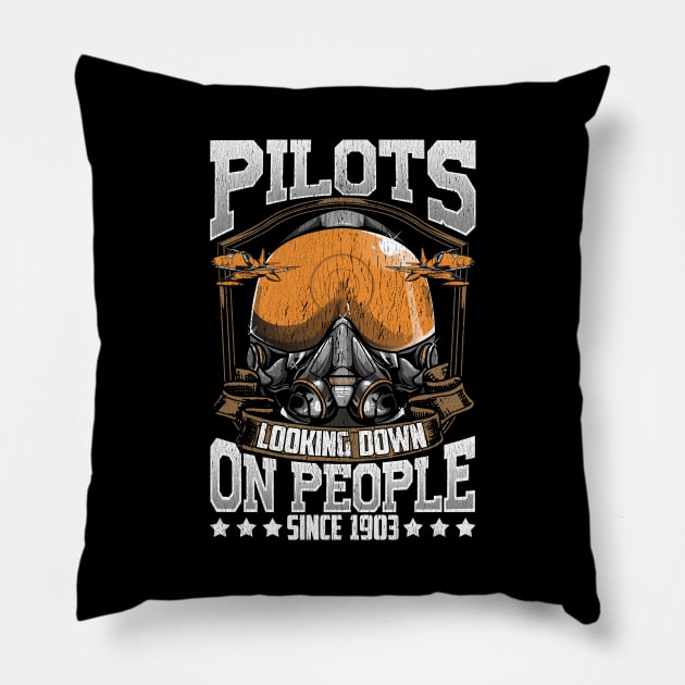 Funny Pilots Looking Down On People Since 1903 Pun Pillow by theperfectpresents