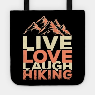 Live Love Laugh Hiking Tote