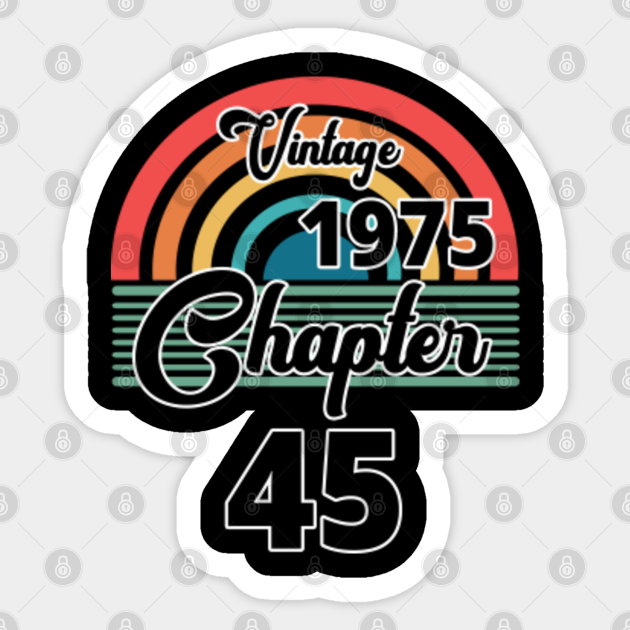 Birthday Vintage 19 Chapter 45 Birthday Vintage 19 Chapter 45 Sticker Teepublic