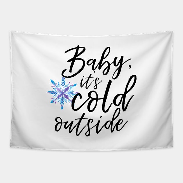 Baby it's cold outside Tapestry by qpdesignco