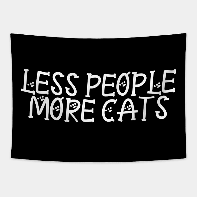 Less People More Cats Tapestry by P-ashion Tee