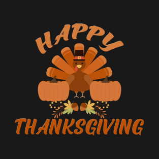Thanksgiving Day gift turkey happy eat food T-Shirt