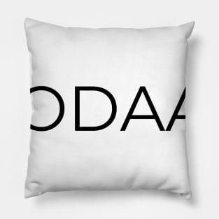 #ODAAT One Day At A Time Black Pillow