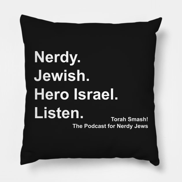 Torah Smash. Listen. (white text) Pillow by Torah Smash