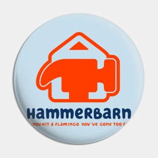 Hammerbarn Pin