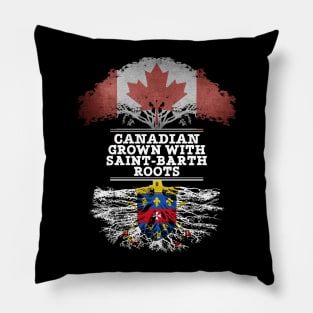 Canadian Grown With Saint Barth Roots - Gift for Saint Barth With Roots From Saint Barthelemy Pillow