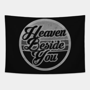 Heaven Beside You BW Tapestry