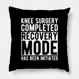 Knee Surgery completed recovery mode has been initiated w Pillow