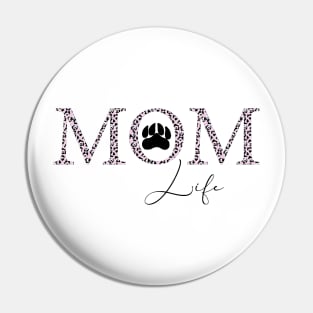 Dog Mom life Pin