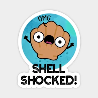 Shell Shocked Cute Seashell Pun Magnet