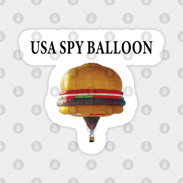 USA SPY BALLOON -CHINESE SPY BALLOON- Magnet by S-Log